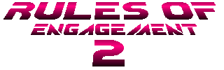 RULES OF ENGAGEMENT 2